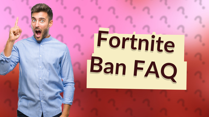 Fortnite Ban FAQ