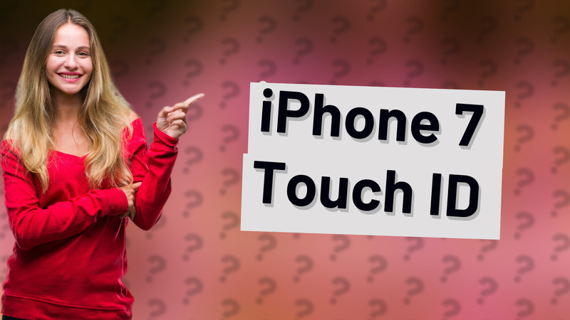 iPhone 7 Touch ID