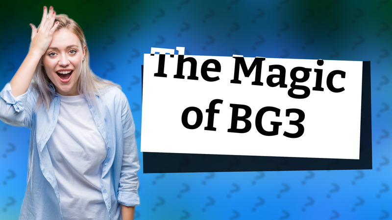 The Magic of BG3