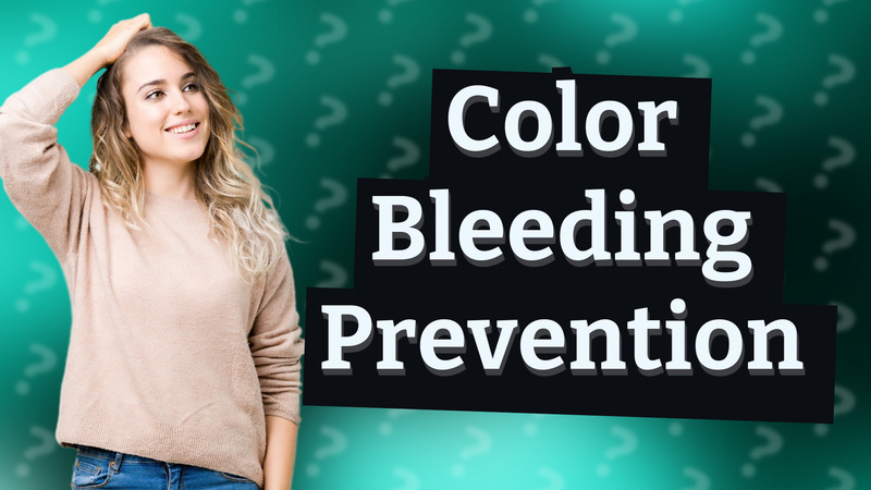Color Bleeding Prevention