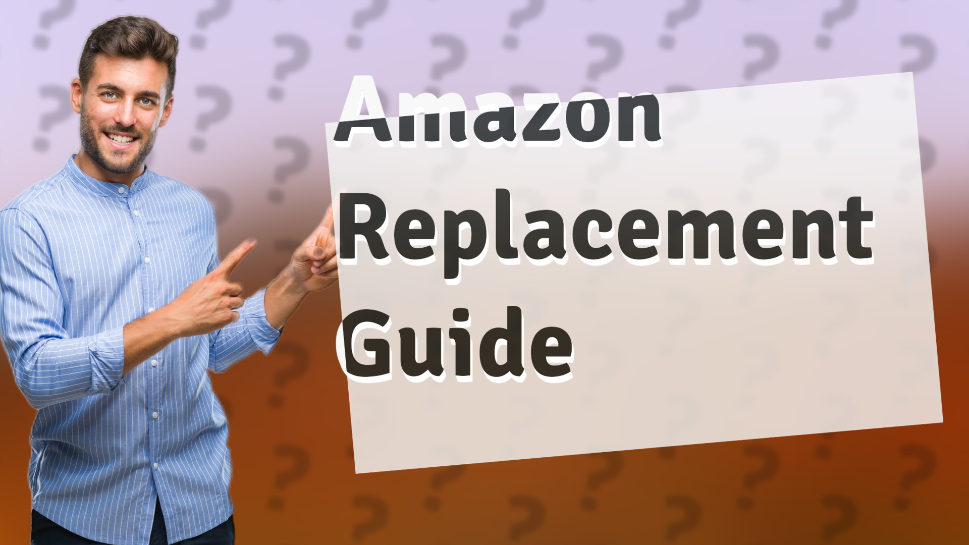 Amazon Replacement Guide