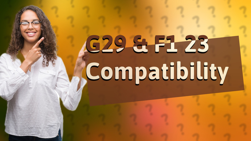 G29 & F1 23 Compatibility