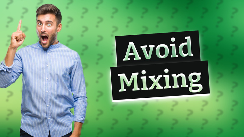 Avoid Mixing