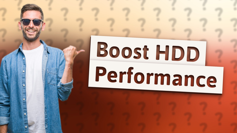 Boost HDD Performance