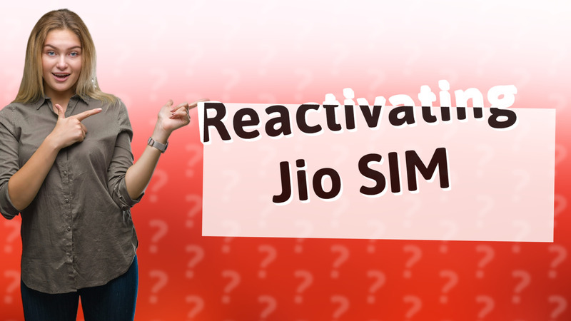Reactivating Jio SIM