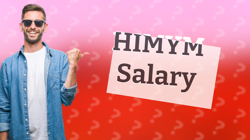HIMYM Salary