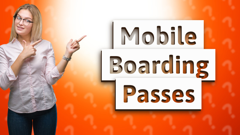 Mobile Boarding Passes