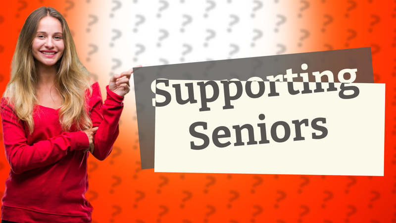 Supporting Seniors
