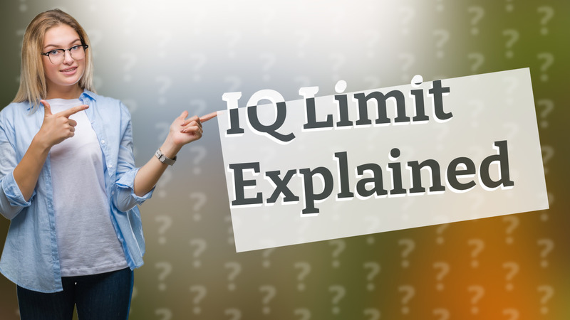 IQ Limit Explained
