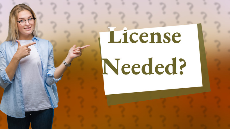 License Needed?