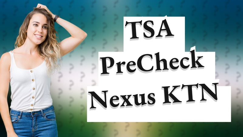 TSA PreCheck Nexus KTN