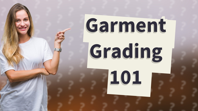 Garment Grading 101