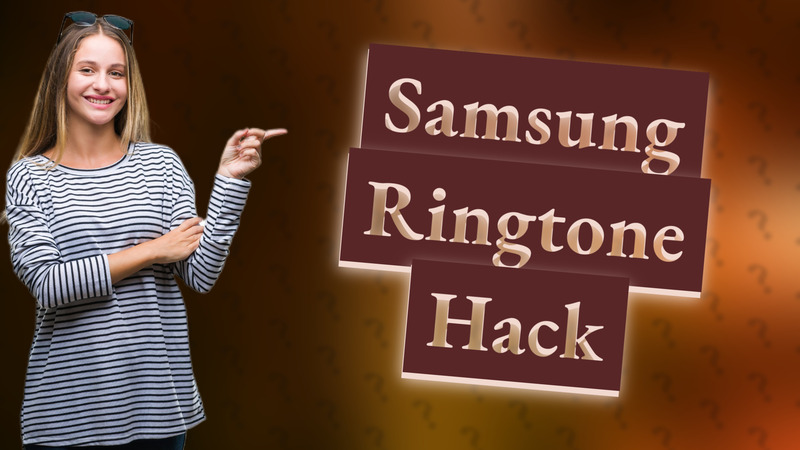 Samsung Ringtone Hack