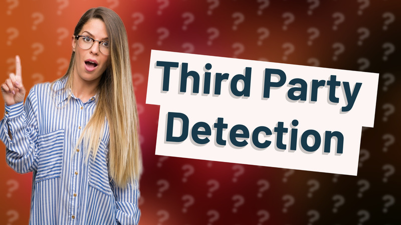 Third Party Detection