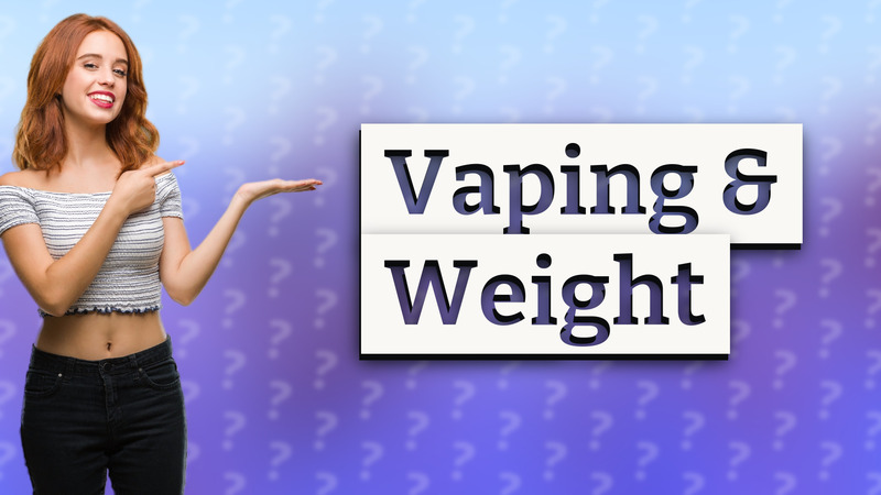 Vaping & Weight