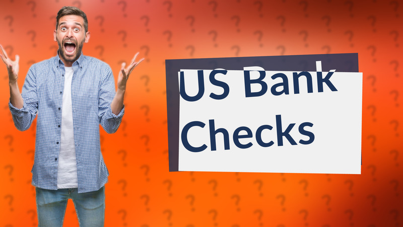 US Bank Checks