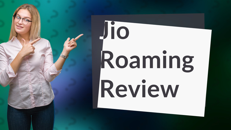 Jio Roaming Review