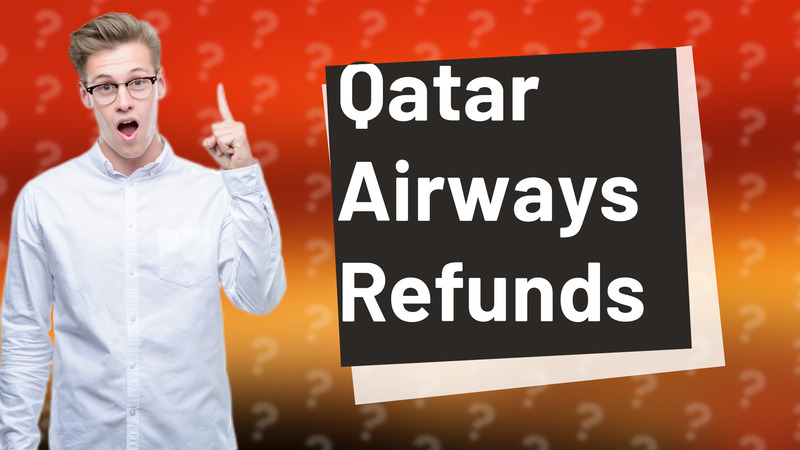 Qatar Airways Refunds