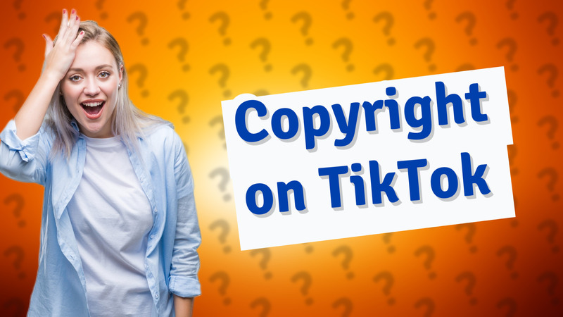 Copyright on TikTok