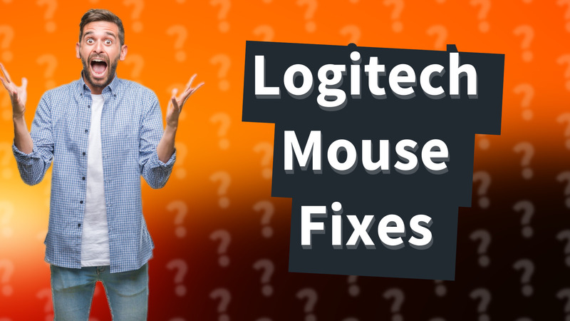 Logitech Mouse Fixes