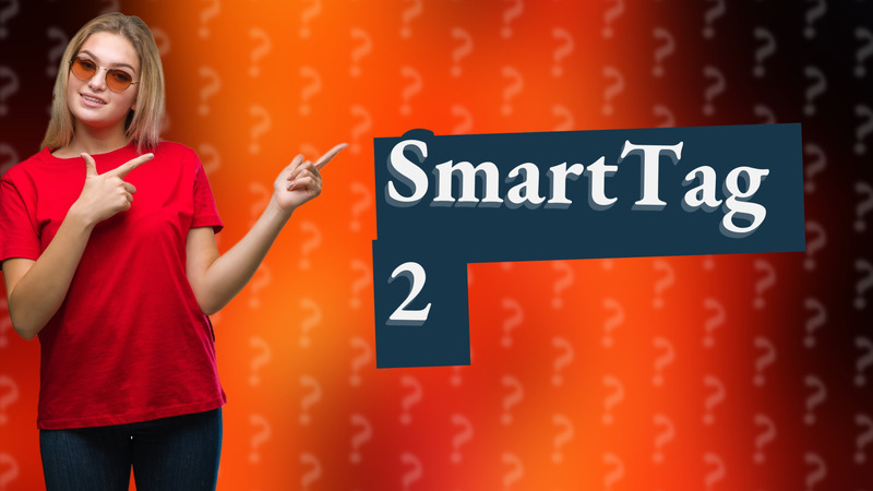 SmartTag 2