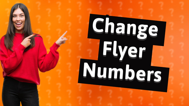 Change Flyer Numbers