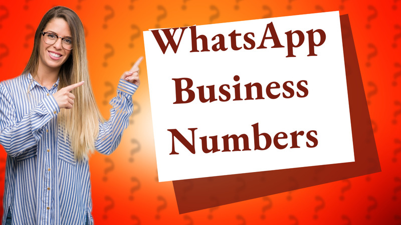 WhatsApp Business Numbers