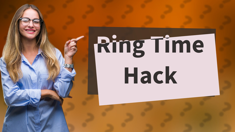 Ring Time Hack