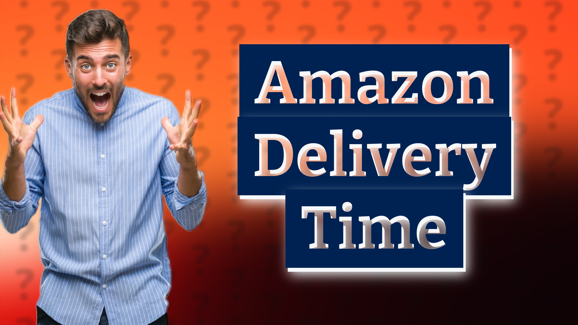 Amazon Delivery Time