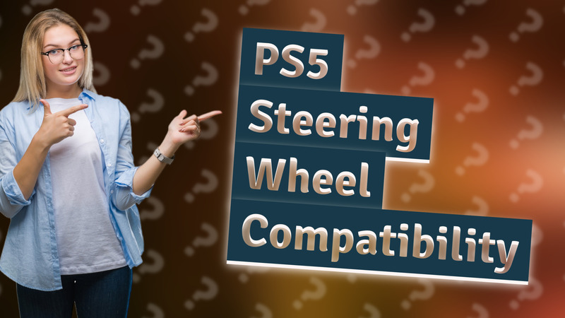 PS5 Steering Wheel Compatibility