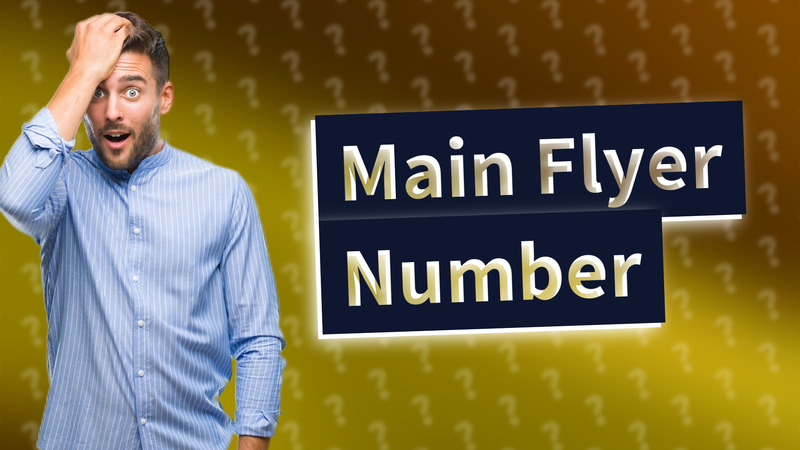 Main Flyer Number