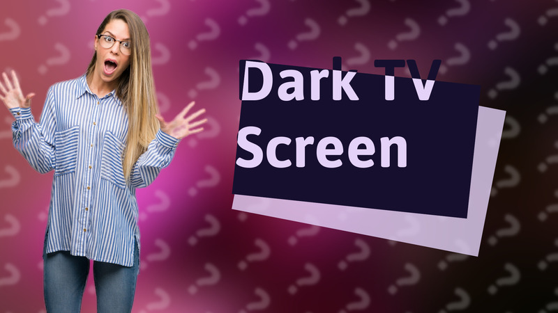 Dark TV Screen
