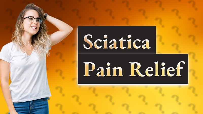 Sciatica Pain Relief