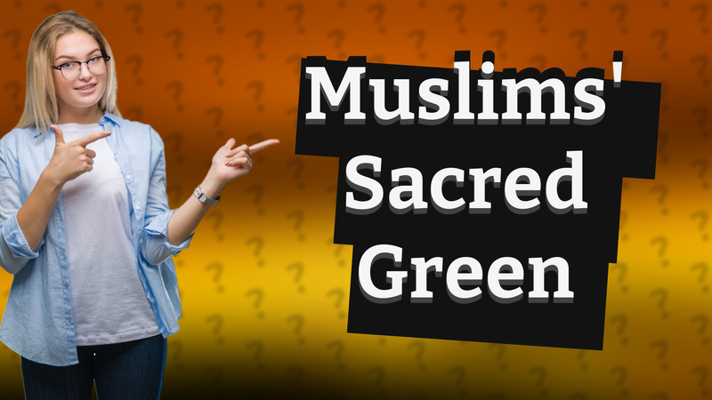 Muslims' Sacred Green