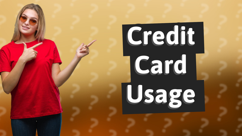 Credit Card Usage
