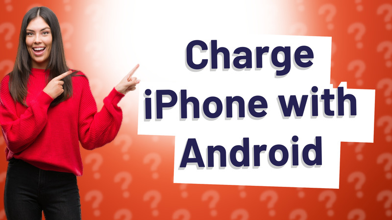 Charge iPhone with Android