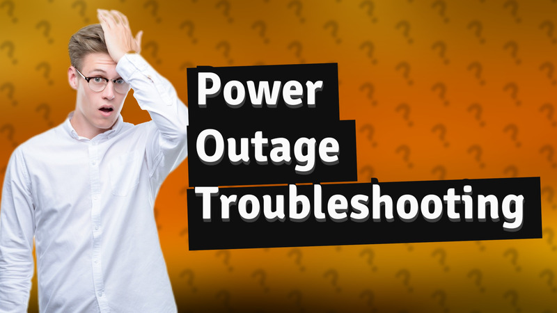 Power Outage Troubleshooting