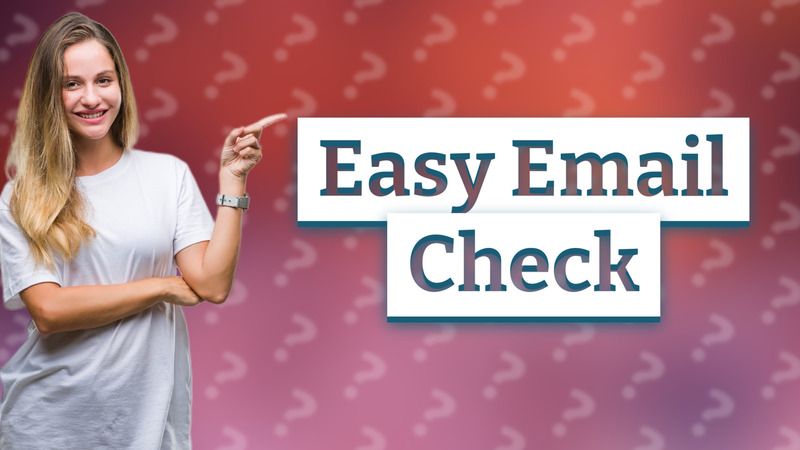 Easy Email Check