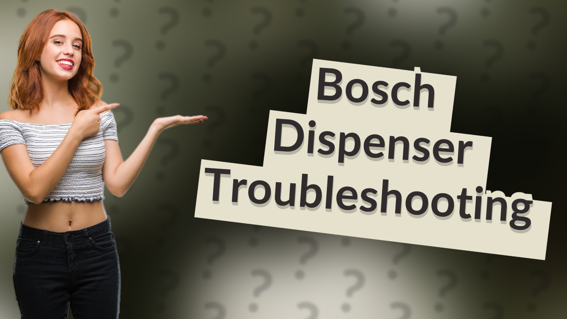 Bosch Dispenser Troubleshooting