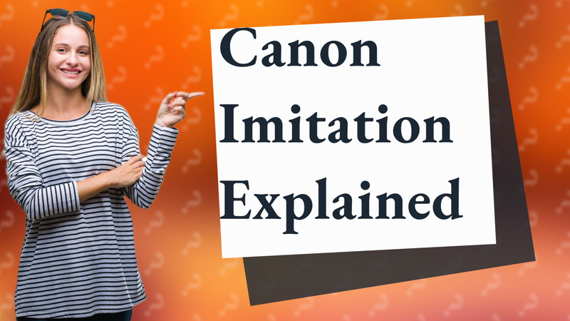 Canon Imitation Explained