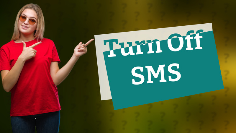 Turn Off SMS