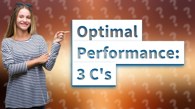 Optimal Performance: 3 C's