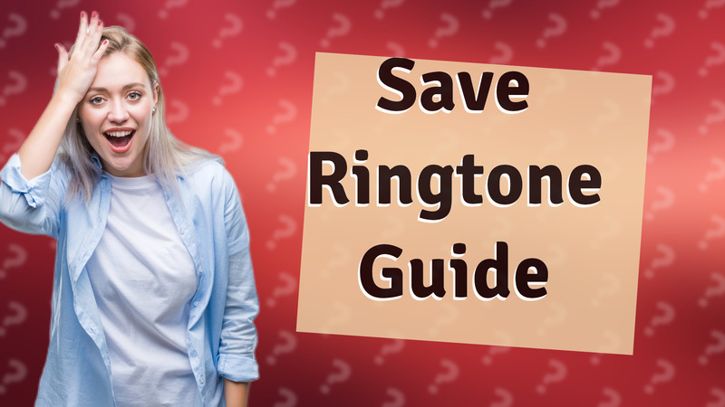 Save Ringtone Guide