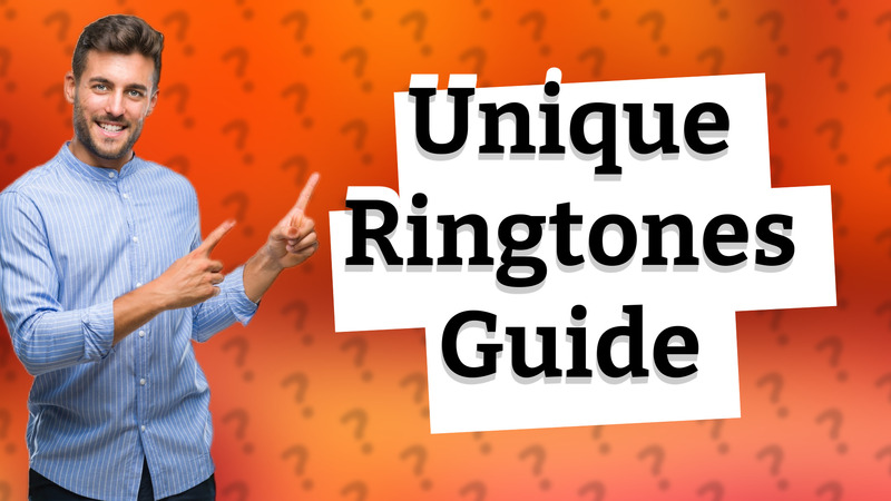 Unique Ringtones Guide