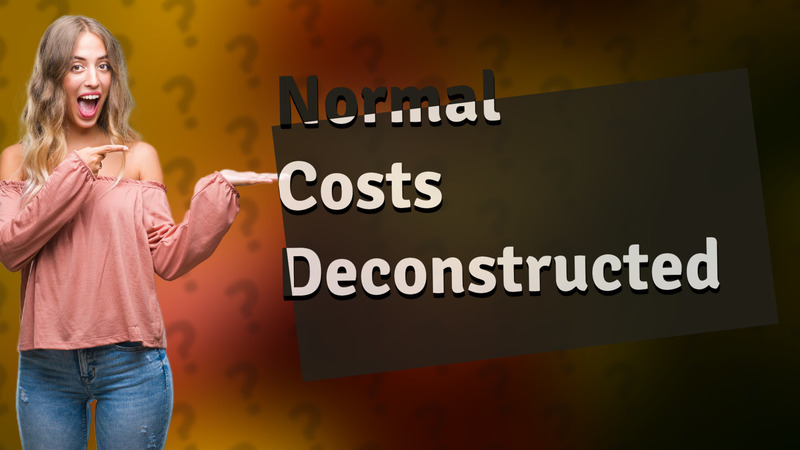 Normal Costs Deconstructed