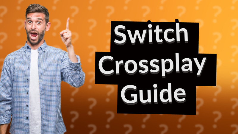 Switch Crossplay Guide