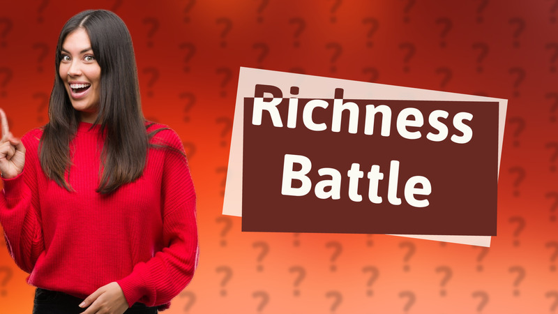 Richness Battle