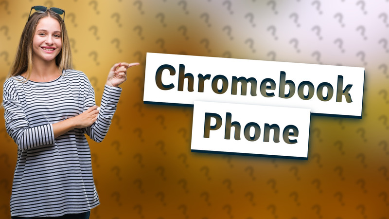 Chromebook Phone