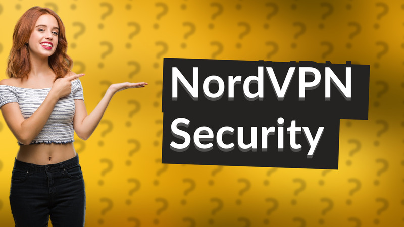 NordVPN Security