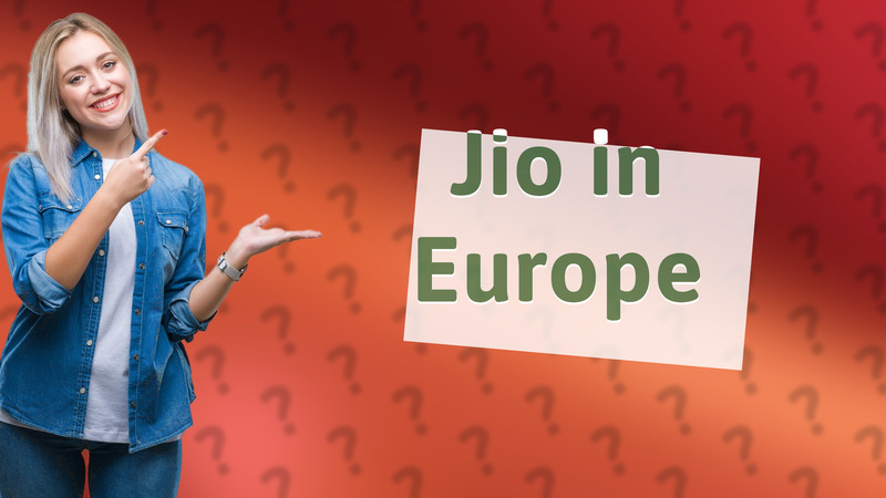 Jio in Europe